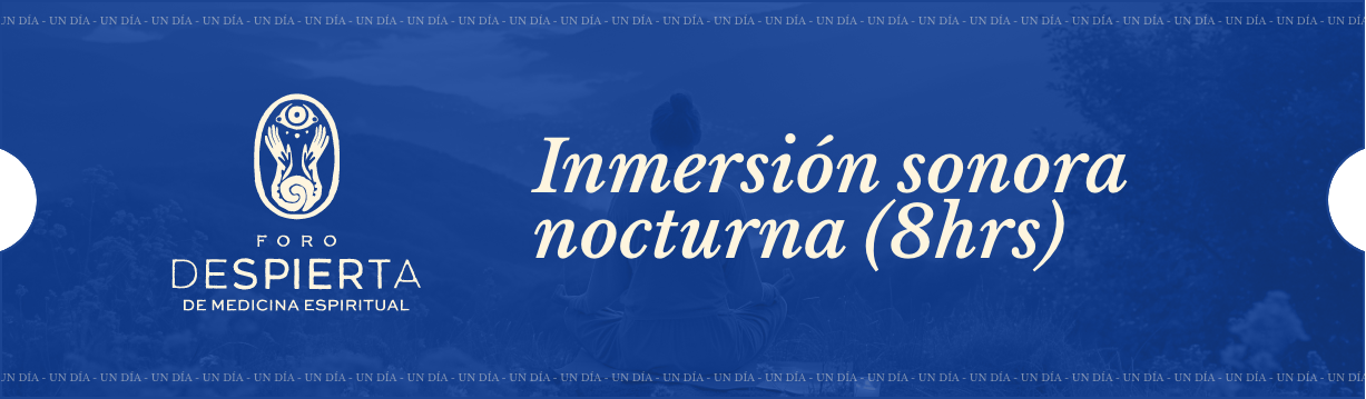 Inmersión sonora nocturna (8hrs)